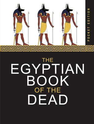 The Egyptian Book of the Dead by Anon