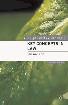 Key Concepts in Law by McLeod, Ian
