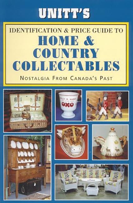 Unitt's Home and Country Collectables by Sutton-Smith, Peter