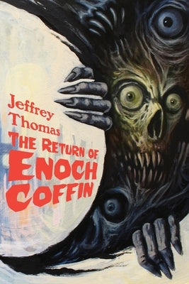 The Return of Enoch Coffin by Thomas, Jeffrey