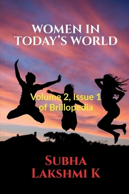 Women in Today's World by Lakshmi, Subha