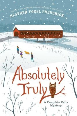 Absolutely Truly by Frederick, Heather Vogel