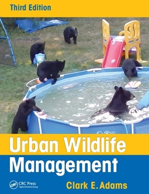 Urban Wildlife Management by Adams, Clark E.