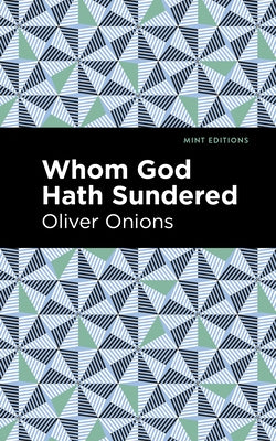 Whom God Hath Sundered by Onions, Oliver