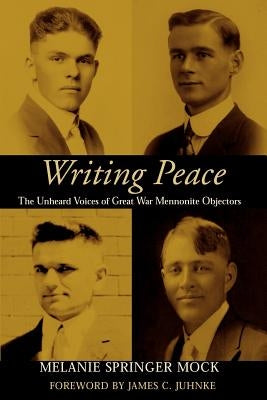 Writing Peace by Mock, Melanie Springer