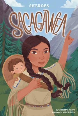Sacagawea by Platt, Christine