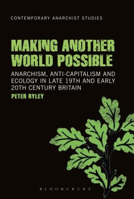 Making Another World Possible by Ryley, Peter