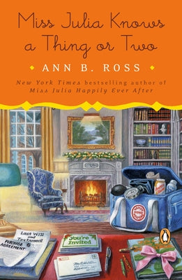 Miss Julia Knows a Thing or Two by Ross, Ann B.