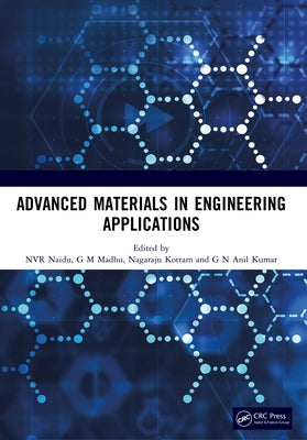 Advanced Materials in Engineering Applications: Proceedings of International Conference on Advanced Materials in Engineering Sciences by Naidu, Nvr