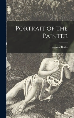 Portrait of the Painter by Butler, Suzanne