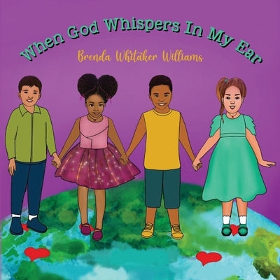 When God Whispers In My Ear: Inspiring Confidence One Whisper at a Time by Williams, Brenda Whitaker