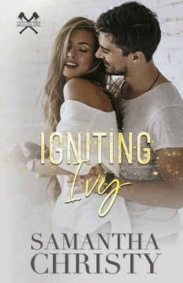 Igniting Ivy by Christy, Samantha