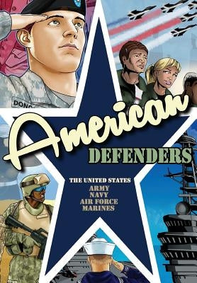 American Defenders: United States Military by Smith, Don