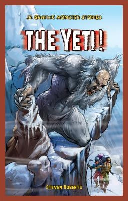 The Yeti! by Roberts, Steve