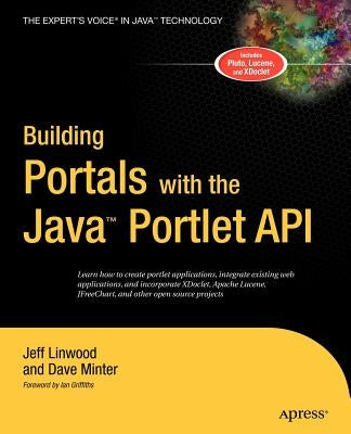 Building Portals with the Java Portlet API by Minter, Dave