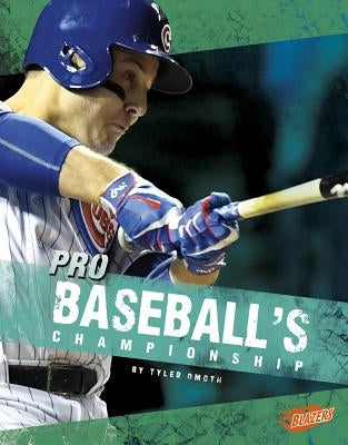 Pro Baseball's Championship by Omoth, Tyler