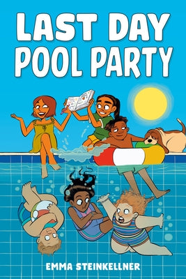 Last Day Pool Party by Steinkellner, Emma