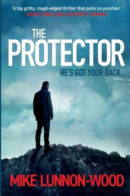 The Protector by Lunnon-Wood, Mike