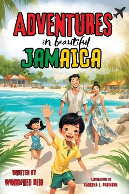 Adventures In Beautiful Jamaica by Reid, Winnifred