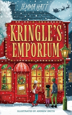 Kringle's Emporium by Hatt, Jemma