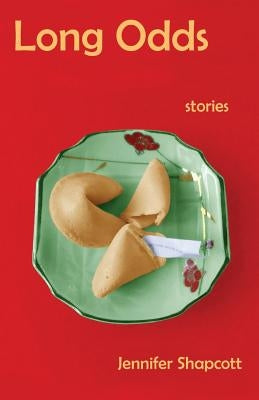 Long Odds: stories by Shapcott, Jennifer