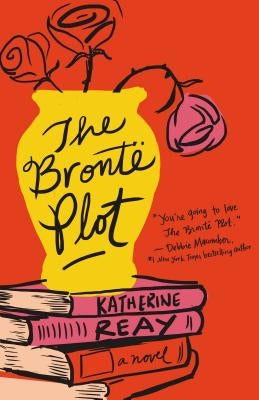 The Brontë Plot by Reay, Katherine