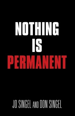 Nothing Is Permanent by Singel, Jo