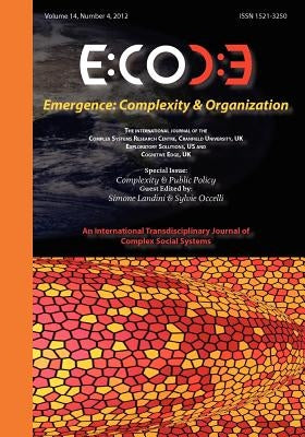 Emergence: Complexity & Organization (14.4) - Complexity & Public Policy by Landini, Simone