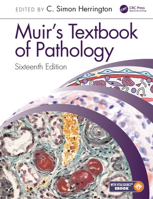 Muir's Textbook of Pathology by Herrington, C. Simon