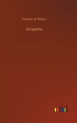 Seraphita by De Balzac, Honore