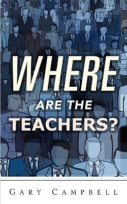 Where are the Teachers? by G-Man