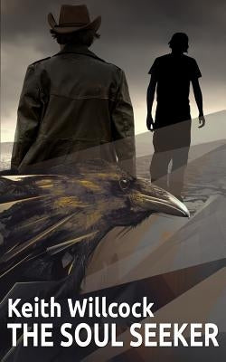 The Soul Seeker by Willcock, Keith