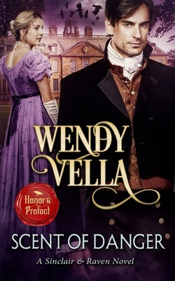 Scent Of Danger by Vella, Wendy Alison