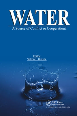 Water: A Source of Conflict or Cooperation? by Grover, Velma I.