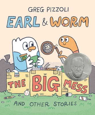 Earl & Worm #2: The Big Mess and Other Stories by Pizzoli, Greg