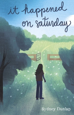 It Happened on Saturday by Dunlap, Sydney