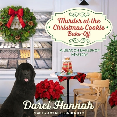 Murder at the Christmas Cookie Bakeoff by Hannah, Darci