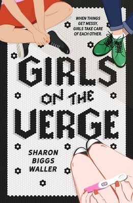 Girls on the Verge by Biggs Waller, Sharon