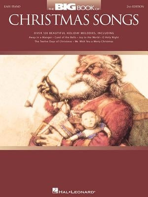 The Big Book of Christmas Songs by Hal Leonard Corp