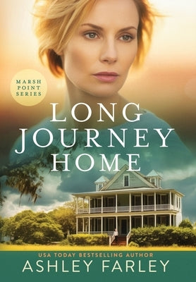 Long Journey Home by Farley, Ashley