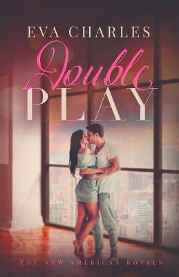 Double Play: Drew's Story by Charles, Eva
