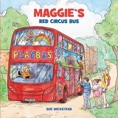 Maggie's Red Circus Bus by Wickstead, Sue