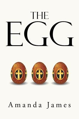 The Egg by James, Amanda