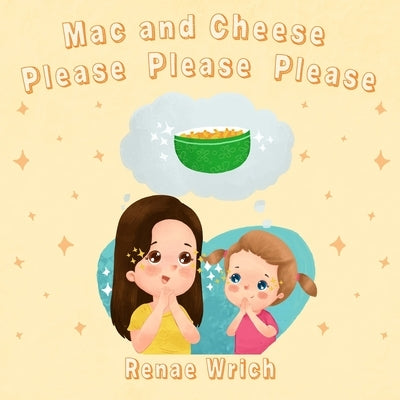 Mac and Cheese, Please, Please, Please by Mulyasari, Winda