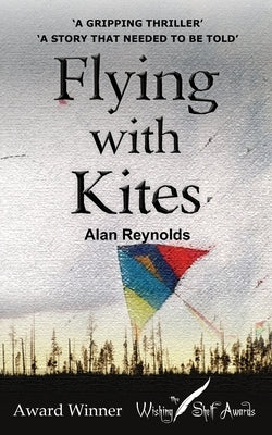 Flying with Kites by Reynolds, Alan