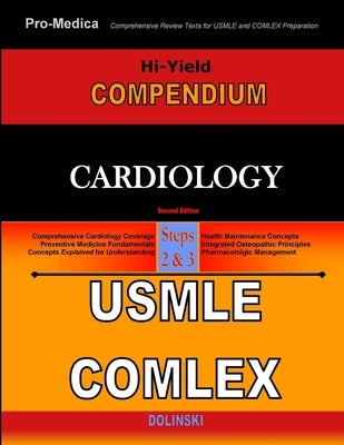 Hi-Yield Compendium: Cardiology by Dolinski, Msc