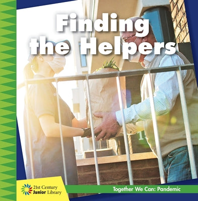 Finding the Helpers by Stocker, Shannon