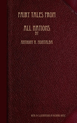 Fairy Tales from all Nations by Montalba, Anthony R.