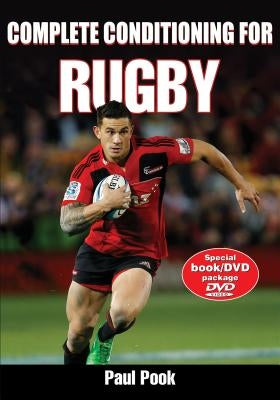 Complete Conditioning for Rugby [With DVD] by Pook, Paul