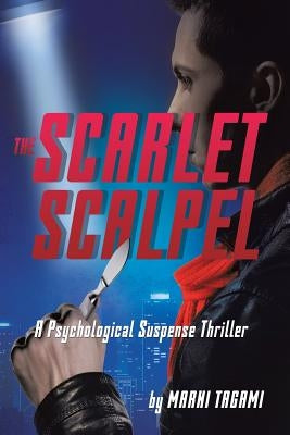 The Scarlet Scalpel by Tagami, Marni